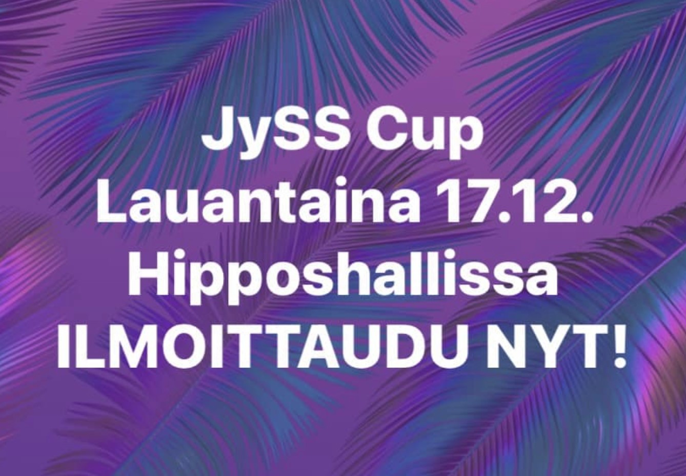 jyss_cup_ilmoittaudu_17.12.2022.jpg